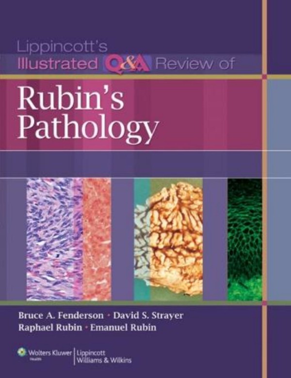 Cover of Lippincott’s Illustrated Q&A Review of Rubin's Pathology, Second Edition